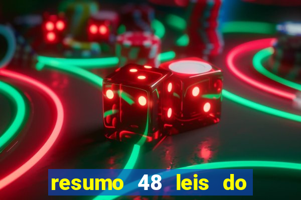 resumo 48 leis do poder pdf